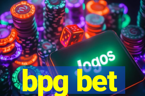 bpg bet